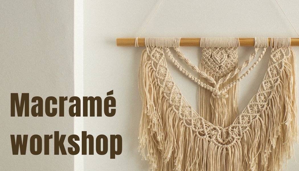 Macramé workshop